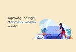 Improving The Plight of Domestic Workers in India