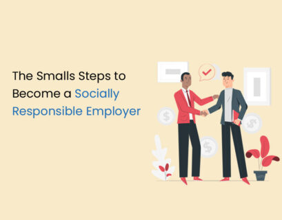 The Smalls Steps to Become a Socially Responsible Employer