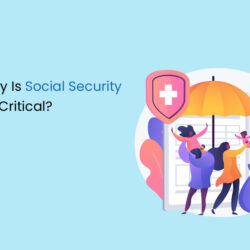 Why Is Social Security So Critical?