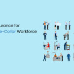 Insurance for Blue-Collar Workforce