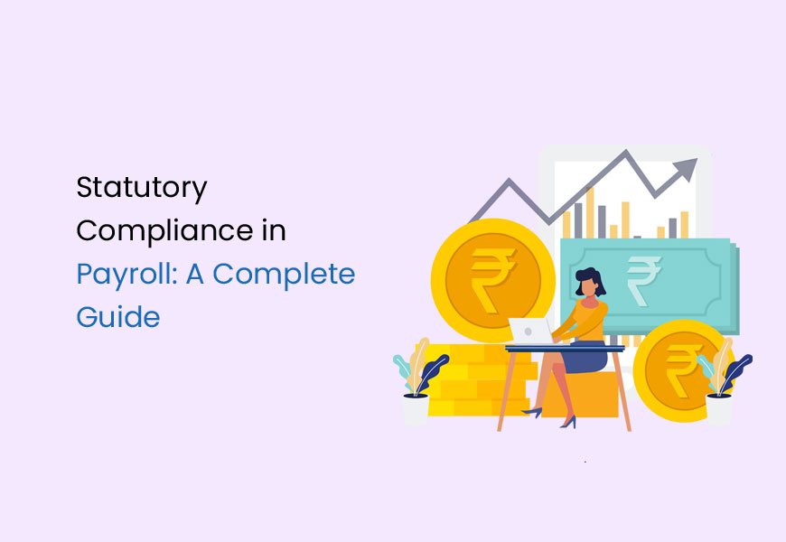 Statutory Compliance in HR and Payroll – A Complete Guide