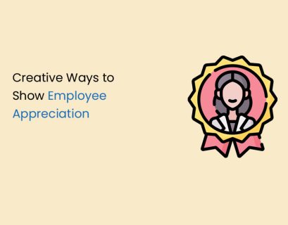 Creative Ways to Show Employee Appreciation