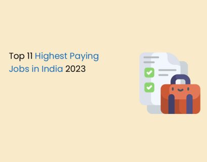 Top 11 Highest Paying Jobs in India 2023