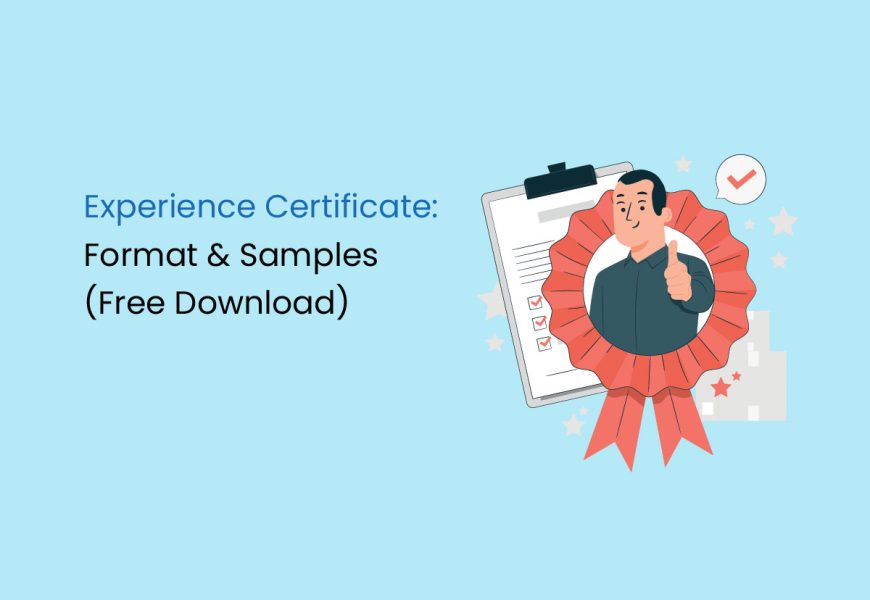 Experience Certificate: Format & Samples (Free Download)