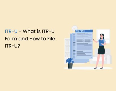 What is ITR-U Form and How to File ITR-U
