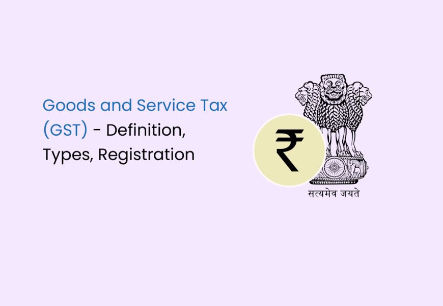 Goods and Service Tax