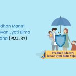 Pradhan Mantri Jeevan Jyoti Bima Yojana