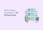 What is Talent Acquisition