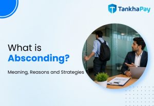 Absconding Risk Alert Absconding Meaning: What It Is & Strategies to Prevent