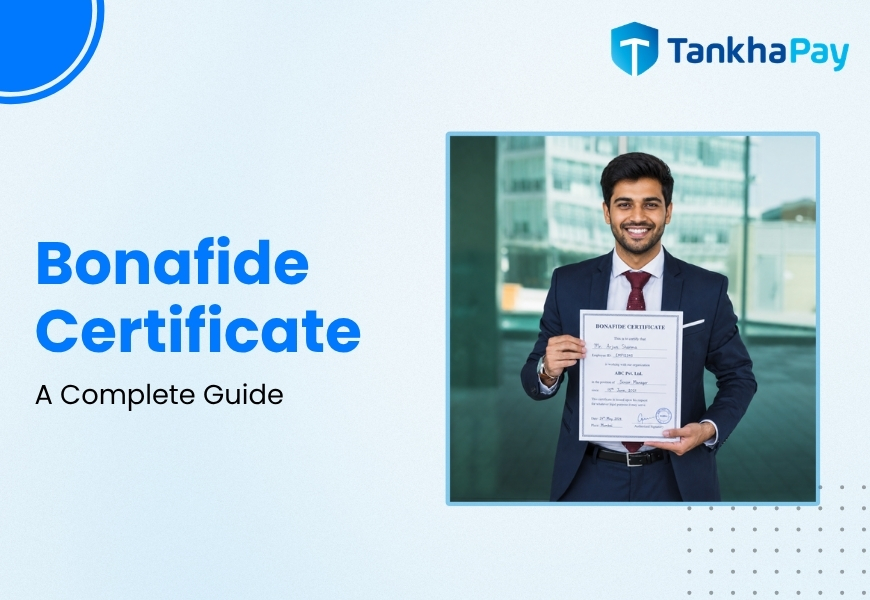 Bonafide certificate complete guide - businessman displaying official employment verification document at corporate office by TankhaPay
