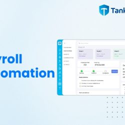 Payroll Automation: Transforming HR Efficiency with Smart Technology TankhaPay payroll automation platform displaying salary processing, employee benefits and compliance management dashboard.