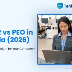EOR vs PEO in India (2026): Differences, Costs & Which Hiring Model Is Right for Your Company? difference between EOR and PEO