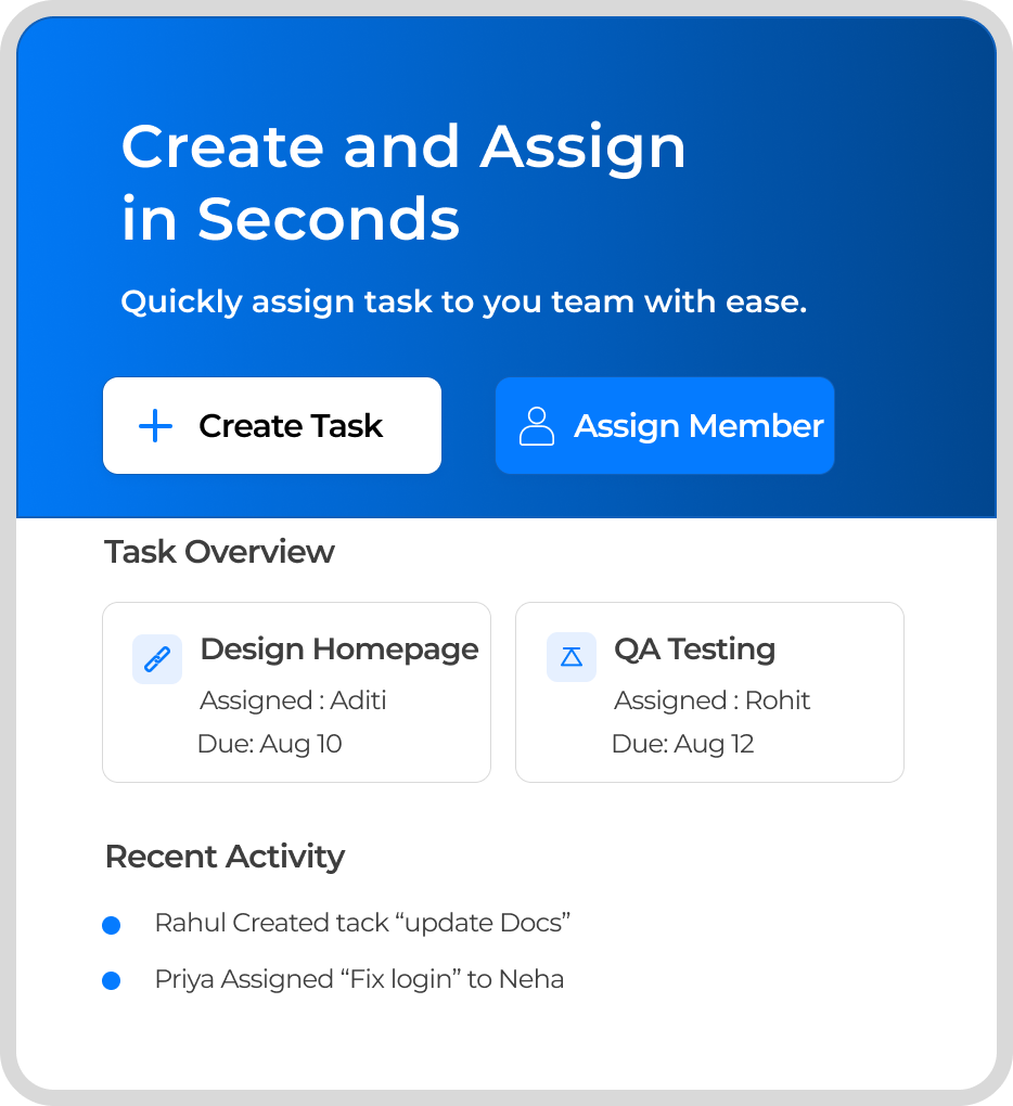 Create and Assign in Seconds